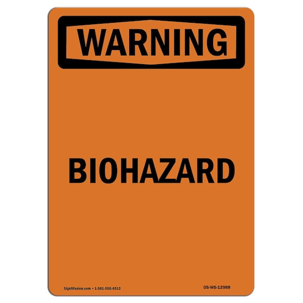 Safety Sign, OSHA WARNING, 24" Height, Aluminum, Biohazard, Portrait, 1824-V-12988